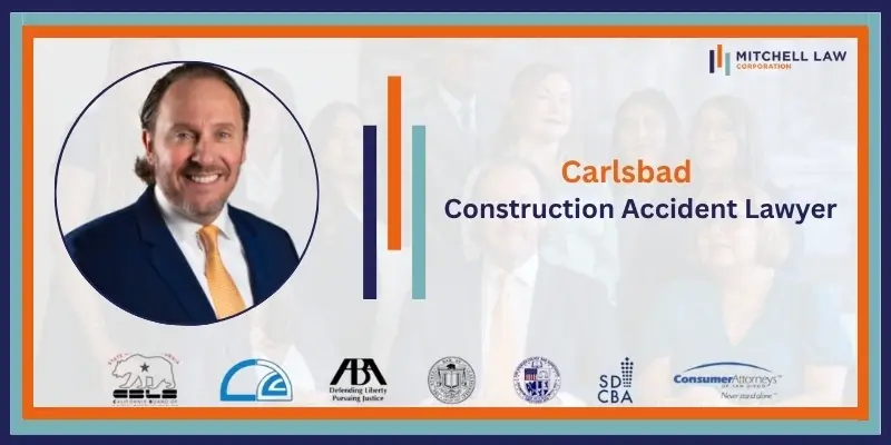 Best Carlsbad Construction Accident Lawyer