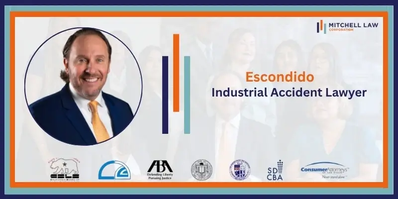 Best Escondido Industrial Accident Lawyer